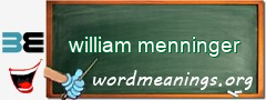 WordMeaning blackboard for william menninger